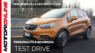 Opel Mokka X 1.6 CDTI | Test Drive, pregi e difetti