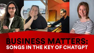 Business Matters: Songs in the Key of ChatGPT