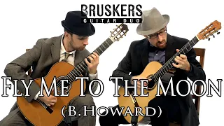 Fly Me To The Moon (B. Howard) - Bruskers Guitar Duo