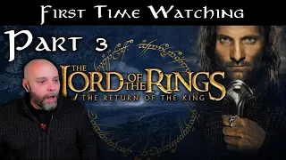 Part 3/4 LOTR: The Return Of The King (extended) - First Time Watching - Movie Reaction! TEARS 😭