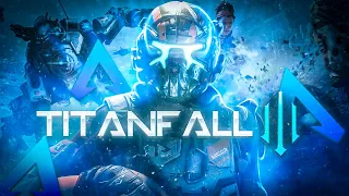 The Release Of Titanfall 3...