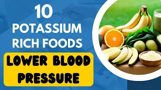 Top 10 High Potassium Foods To Lower Blood Pressure