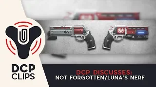 DCP Clips - Not Forgotten/Luna's Howl Nerf