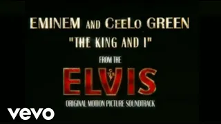 Eminem - The King And I ft. CeeLo GREEN (ELVIS) [Official Audio]