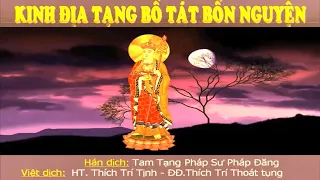 🔴☸ Kinh Địa Tạng Có Chữ -Trọn Bộ [Không Quảng Cáo] -Thầy Thích Trí Thoát