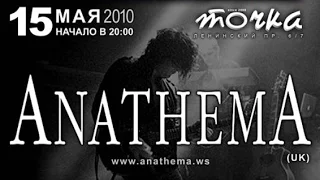 Anathema - Live in Moscow 15.05.2010