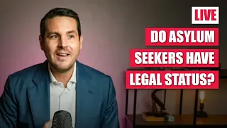 Do Asylum Seekers Have Legal Status?