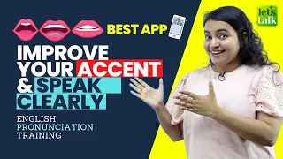 Best App - Improve Your Accent, Pronunciation & Speak English Clearly | Tips To Improve English