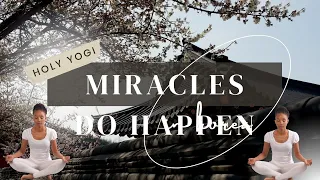 Miracles Do Happen - It’s Not What You Think