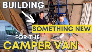 Fixing and Building new things for the CAMPER VAN