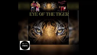 Survivor,  Eye of Tiger lyrics music video FRDG