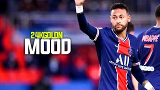 Neymar Jr ⚫ 24kgoldn - Mood ⬛ Crazy Skills Goals 2021