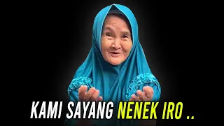 KAMI SAYANG NENEK IROH !!!