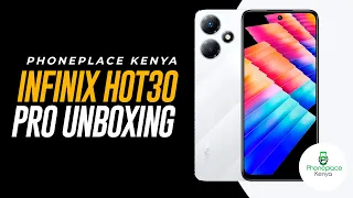 Infinix Hot 30 Unboxing, Features, and Price in Kenya