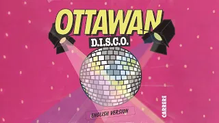 Ottawan - D.I.S.C.O (English Version) [Official Audio]