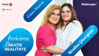 Fericirea intre Creație și Realitate -  Niculina Gheorghiță Podcast MagicLife cu Liana Stanciu