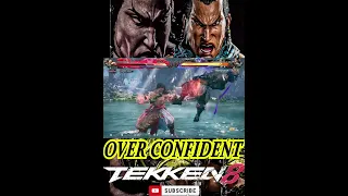 over confident kills you #tekken8 #youtubeshorts #esports