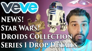 Veve News Diseny Star Wars Droids Collection Series 1 NEW 3d collectibles! Colored and animated!