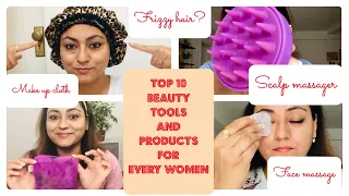 Top 10 BEAUTY TOOLS and PRODUCTS every girl/women should have| #beautytools #thehomemakerstylecorner
