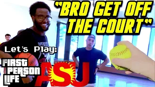 Ball So Hard: ASU Part 3 - First Person Life 45