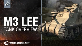 Мир танков. Обзор танка M3 Lee
