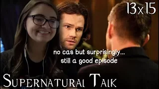 Supernatural Talk || s13e15