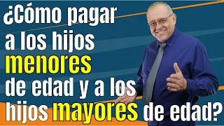 ¿Cómo pagar a los hijos menores de edad y a los hijos mayores de edad?  - Impuesto en USA