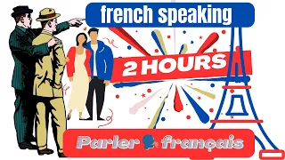 Speak french as a native for 2 hours of daily conversations with slow motion 🇫🇷