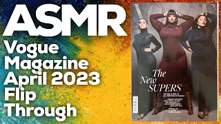 ASMR Vogue magazine April 2023 flip through, StevenAntonyASMR