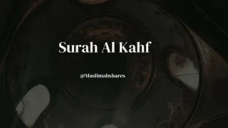 SURAH AL KAHF (Be Heaven) سورة الكهف ||  Beautiful Surah Kahf Recited By Mishary Rashed Alafasy