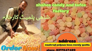 Ahmad shahee candy and tofee factory