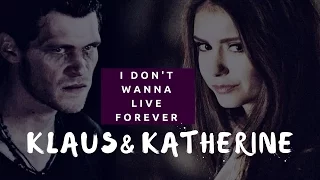 ● klaus & katherine | i don't wanna live forever