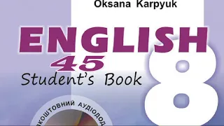 Карпюк 8 Тема 1 Урок 2 Writing Сторінкa 45 ✔Відеоурок