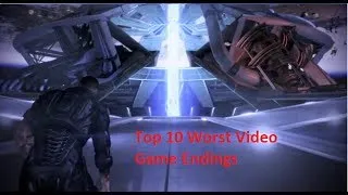 Top 10 Worst Video Game Endings of All Time