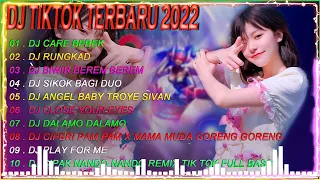 REMIX VIRAL TIKTOK 2022 - DJ TIKTOK TERBARU 2022 - DJ CARE BEBEK, DJ RUNGKAD , DJ BIWIR BEREM BEREM