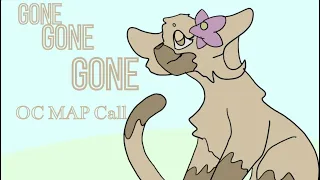 Gone Gone Gone - OC MAP Call closed Thumbnail and Backups Open