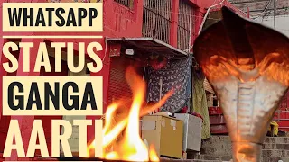 Ganga Arti Whatsapp Status | Dashashwamedh Ghat | Varanasi