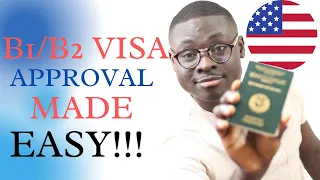 This is What You will Need to Get your B1/B2 Visa Approved