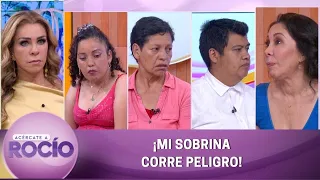 Mi sobrina corre peligro. | Programa del 28 de abril del 2022 | Acércate a Rocío