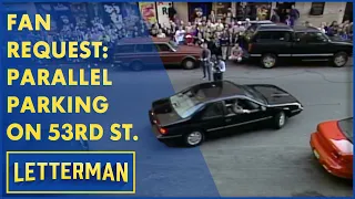 Fan Request: Parallel Parking On 53rd Street | Letterman