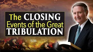 The Closing Events of the Great Tribulation | Pastor Stephen Bohr  (11 0f 24)