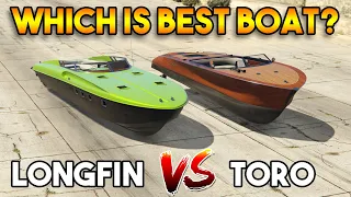 GTA 5 ONLINE : LONGFIN VS TORO (WHICH IS BEST BOAT?)