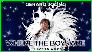 Gerard Joling - Where The Boys Are [Only Joling Live in Ahoy 2004] (Officiële Lyric Audio)