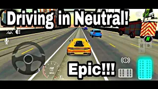 Driving in NEUTRAL! & FUNNY MOMENTS! | Car Parking Multiplayer