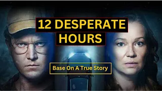 The Lifetime's 12 Desperate Hours 2023  Part 5/7 Lifetime's  #movie #moviescene #movieetc