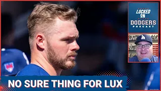 Gavin Lux is Not a Lock for Los Angeles Dodgers + James Paxton was Solid & Baseball Overreactions