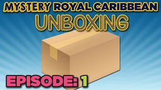 Surprise Royal Caribbean Unboxing - Episode 1
