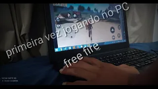 jogando free fire no notebook pela primeira vez