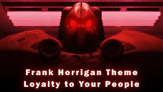 Fallout 2 - Frank Horrigan Theme: Loyalty to Your People