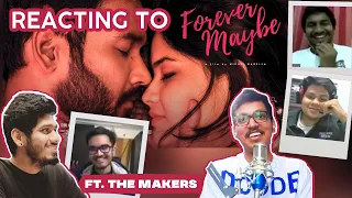 Forever Maybe Reaction Ft. Nikhil Nadella & Sankalp Gora | Chai Bisket